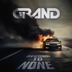 : Grand - Second To None (2024)