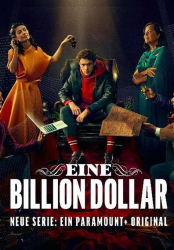 : Eine Billion Dollar S01E01 German Dl Dv 2160p Web h265-Sauerkraut