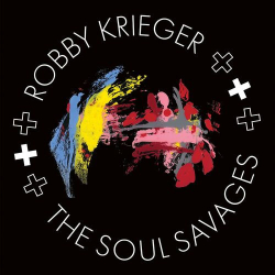 : Robby Krieger - Robby Krieger & The Soul Savages (2024)