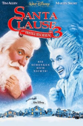 : Santa Clause 3 Eine frostige Bescherung 2006 German Dl Dv 2160p Web H265-Dmpd