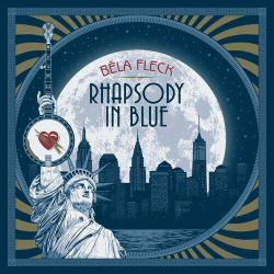 : Béla Fleck - Rhapsody in Blue (2024)