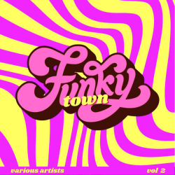 : Funky Town, Vol. 2 (2024)