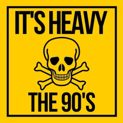 : It's Heavy the 90's (2024)