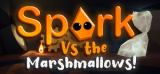 : Spark Vs The Marshmallows-Tenoke