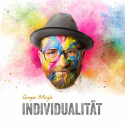 : Gregor Meyle - Individualität (2024)