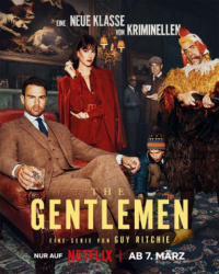 : The Gentlemen 2024 S01 German Dl Eac3 1080p Nf Web H264-ZeroTwo