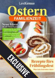 :  LandGenuss EXCLUSIVE Magazin (Ostern) 2024