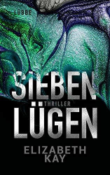 : Elizabeth Kay – Sieben Lügen