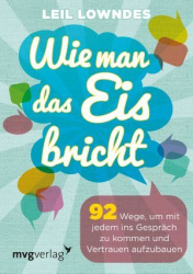 : Leil Lowndes – Wie man das Eis bricht