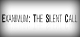 : Exanimum The Silent Call-Tenoke