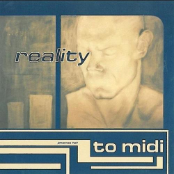 : Johannes Heil - Reality To Midi (1998)