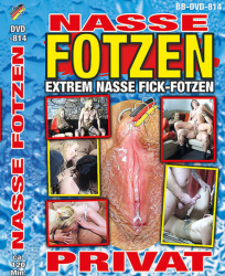 : Nasse Fotzen Privat