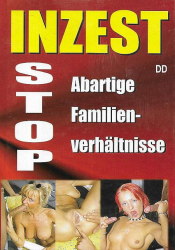 : Inzest - Abartige Familienverhältnisse