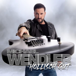 : Michael Wendler - Höllisch gut (2024) Flac / Hi-Res