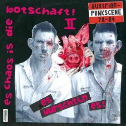 : Es Chaos Is Die Botschaft! Es Wurschtln Es! Vol.02 (2010)