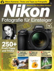 : Nikon Fotografie für Einsteiger Magazin März 2024
