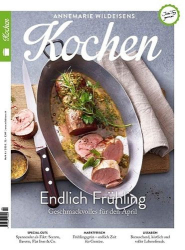 : Annemarie Wildeisens Kochen Magazin No 04 April 2024
