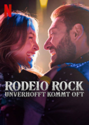 : Rodeio Rock Unverhofft kommt oft 2023 German Eac3 Ml 1080p WebRip x264-SiXtyniNe