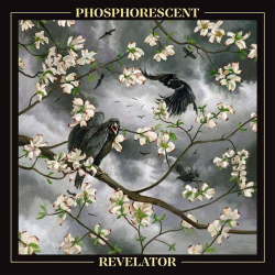 : Phosphorescent - Revelator (2024)