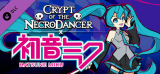 : Crypt of the NecroDancer Hatsune Miku-Tenoke