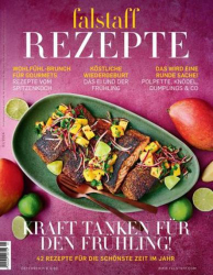 : Falstaff Rezepte Magazin April No 01 2024
