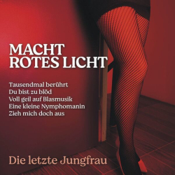 : Macht rotes Licht (2024) mp3/Flac