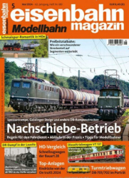 : Eisenbahn Magazin - Mai 2024