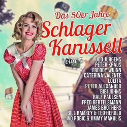 : Das 50er Jahre Schlager Karussell Vol. 2 (2024)