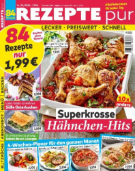 : Rezepte pur - Mai 2024