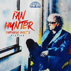 : Ian Hunter - Defiance Part 2: Fiction (2024)