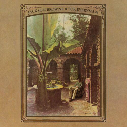 : Jackson Browne - For Everyman (Remaster) (2024)