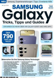 : Samsung Galaxy Tricks, Tipps und Guides Magazin April No 01 2024
