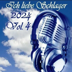 : Ich liebe Schlager 2024 Vol.4 (2024)