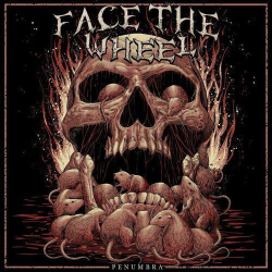 : Face the Wheel - Penumbra (2024)