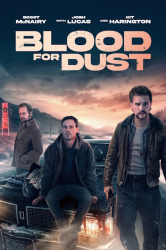 : Blood for Dust 2023 German Bdrip x264-LizardSquad