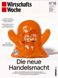 : Wirtschaftswoche Magazin No 18 vom 26. April 2024