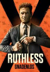 : Ruthless - Gnadenlos 2023 German Eac3 Dl 1080p Web H264-SiXtyniNe