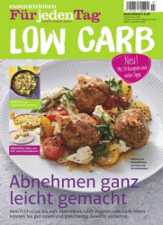 : Essen & trinken Für jeden Tag Low Carb - Nr.3 - Mai-Juni 2024