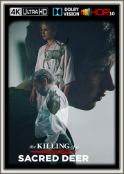 : The Killing of a Sacred Deer 2017 UpsUHD DV HDR10 REGRADED-kellerratte