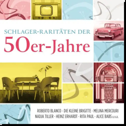 : Schlager-Raritäten der 50er-Jahre (2018)