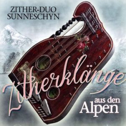 : Zither-Duo Sunneschyn - Zither Klänge Aus Den Alpen (2016)