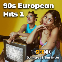 : SickMix – 90s European Hits Vol. 1 (2024)