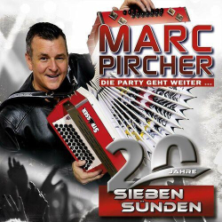 : Marc Pircher - Die Party geht weiter... 20 Jahre Sieben Sünden (2024)