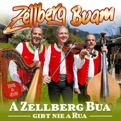 : Zellberg Buam - A Zellberg Bua gibt nie a Rua (2024) Flac