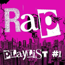 : Playlist #1 - Rap (2024)