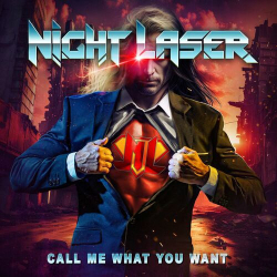 : Night Laser - Call Me What You Want (2024)