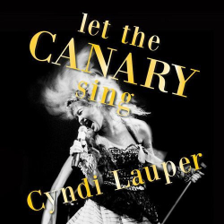 : Cyndi Lauper - Let The Canary Sing (2024)