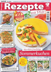 :  Rezepte mit Pfiff Magazin Juni-Juli No 05 2024