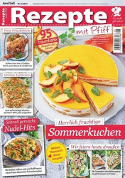 : Rezepte mit Pfiff Magazin Juni-Juli No 05 2024
