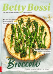 :  Betty Bossi Kochmagazin Juni-Juli No 06 2024